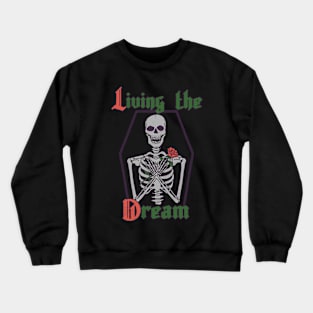 Living the Dream Crewneck Sweatshirt